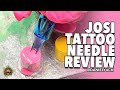 Josi Tattoo Needles Review