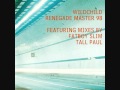 Wildchild - Renegade master (Fatboy Slim old ...