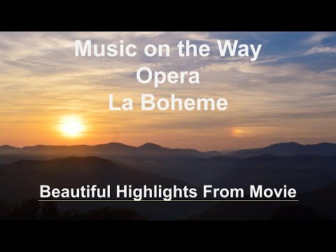 Opera Highlights La Boheme with Anna Netrebko and Rolando Villazon