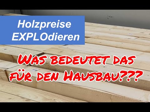 Holzpreise und was bedeutet das für Bauherren?
