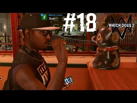 WATCH DOGS 2 Ich werde gehackt? Nicht mit mir! #18 Let's Play Watch Dogs 2