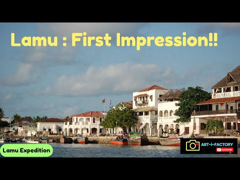 First Impressions of LAMU 🇰🇪