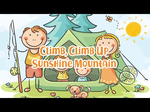 Climb Up Sunshine Mountain | Christian Songs For Kids