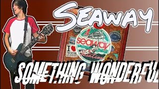 Seaway - Something Wonderful Guitar Cover (w/ Tabs)