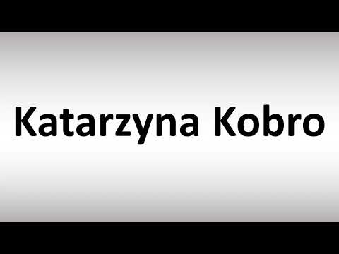 How to Pronounce Katarzyna Kobro