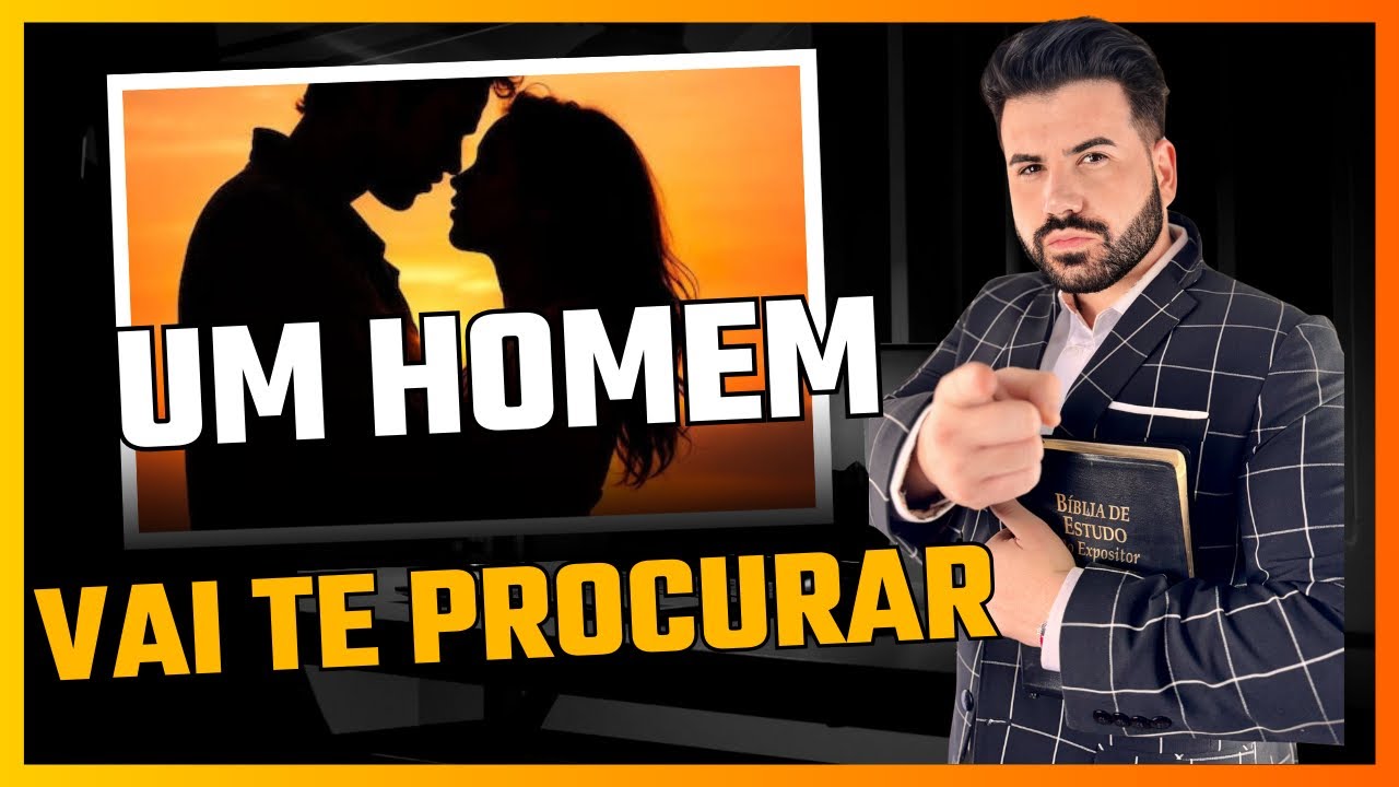 UM HOMEM VAI TE PROCURAR 😨