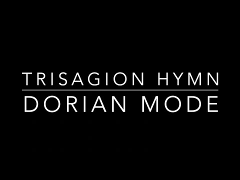 Trisagion Hymn - Dorian Mode - Orthodox Gregorian Chant