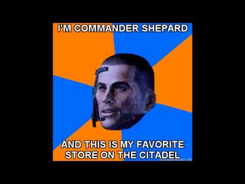 I'm Commander Shepard, and this is my favorite store on the Citadel.
