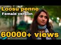 Loosu Penne -  Female version | Nalini Vittobane | Yuvan Shankar Raja | Simbu | Vallavan