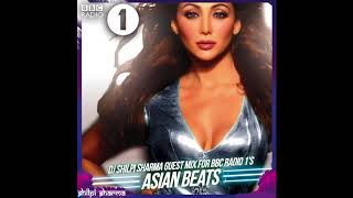 DJ Shilpi Sharma -  BBC Radio1 Asian Beats Guestmix 
