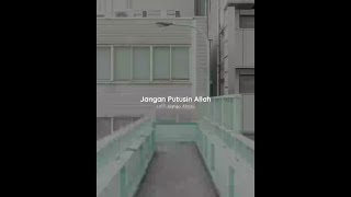 Download lagu Jangan Putusin Allah - Ust. Hanan Attaki, Lc mp3 Download lagu Jangan Putusin Allah - Ust. Hanan Attaki, Lc mp3