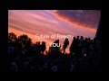 Future of Forestry - You 