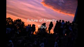 Future of Forestry - You