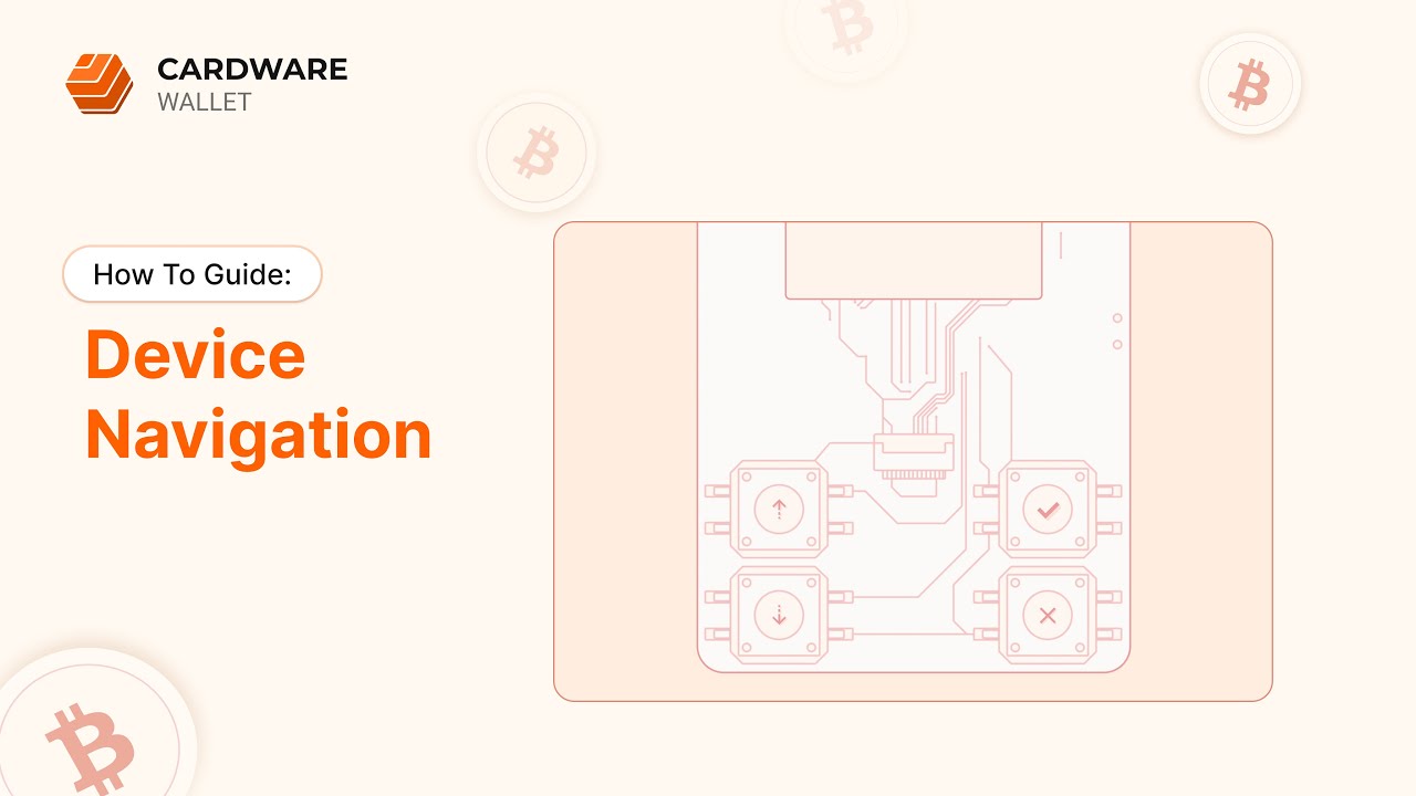 Navigate your Cardware Device