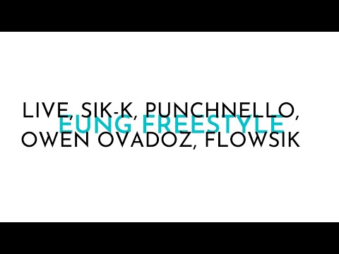 eung freestyle by live, sikk, punchnello, owen ovadoz & flowsik, lyrics/가사