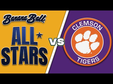 2025 Banana Ball All-Stars vs The Clemson Tigers at Clemson University!