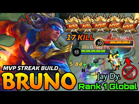 Firebolt Bruno 17 Kills MVP Streak Build! - Top 1 Global Bruno Jay Dy. - MLBB
