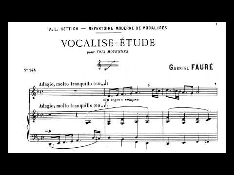 Vocalise-Étude (D minor), Gabriel Fauré, Piano Accompaniment.