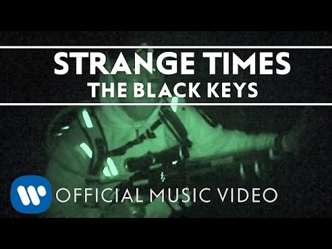 The Black Keys - Strange Times [Official Music Video]