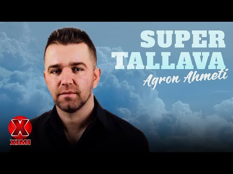 Agron Ahmeti - Super Tallava