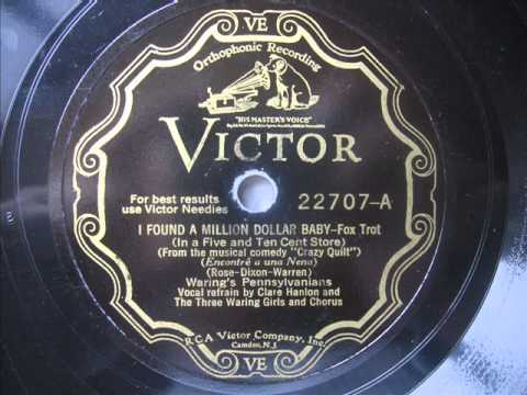 I found a  Million Dollar Baby - Waring's Pennsylvanians