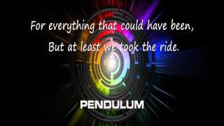 Pendulum - Encoder [Lyrics] [HD]