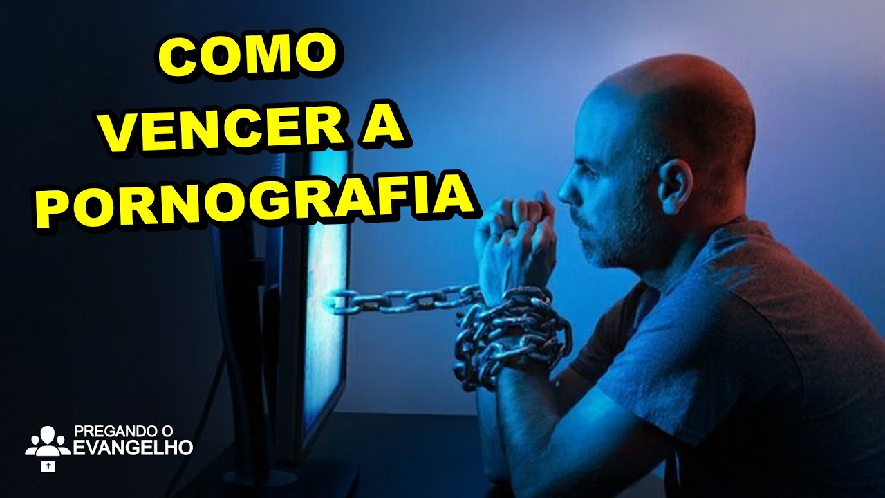 Como Vencer a Pornografia
