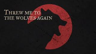 Threw Me To The Wolves Music Video