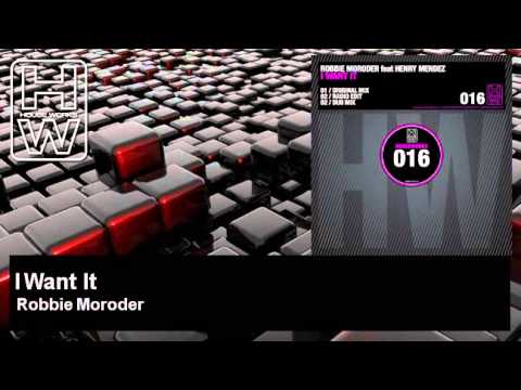 Robbie Moroder - I Want It - feat. Henry Mendez - HouseWorks