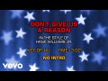Hank Williams Jr. - Don't Give Us A Reason (Karaoke)