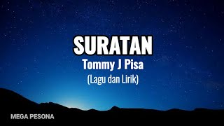 Download lagu SURATAN - TOMMY J PISA | Lagu dan Lirik mp3