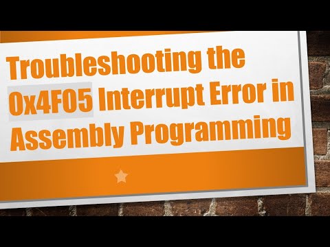 Troubleshooting the 0x4F05 Interrupt Error in Assembly Programming