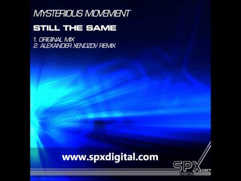 SPX027 Mysterious Movement - Still The Same (Alexander Xendzov Remix)