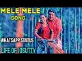 Mele Mele Song Whatsapp Status Life Of Josutty Dileep NK VIDEOS