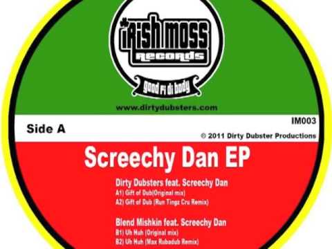 Blend Mishkin feat. Screechy Dan - Uh Huh (Max RubaDub Remix)