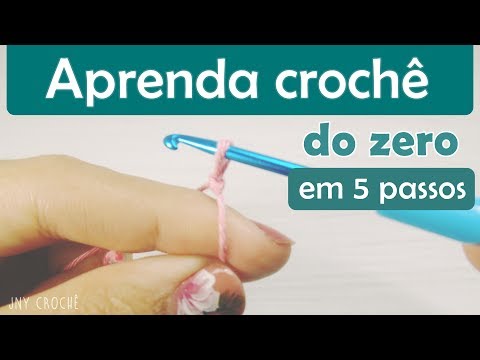 Crochê do Zero em 5 Passos