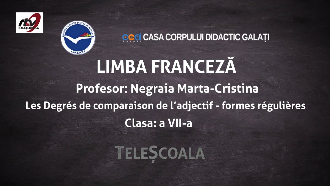 Limba Francez? - Clasa a 7-a - Les Degrés de comparaison de l’adjectif -Formes régulières