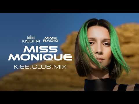 Miss Monique - KISS.CLUB.MIX [MiMo Radioshow] (22.09.25)