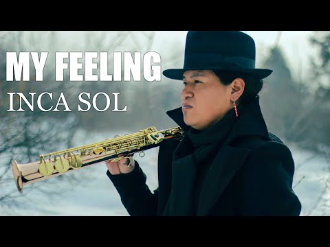 INCA SOL - My Feeling (New Age  2017)
