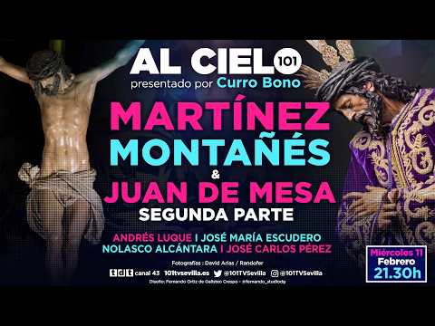 🔴AL CIELO #147 - 11 febrero | Programa especial sobre Martínez Montañés y Juan de Mesa - 2ª parte