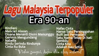 Download lagu Lagu Malaysia Terpopuler 90-an || video hujan, sungai dan keindahan alam natural mp3 Download lagu Lagu Malaysia Terpopuler 90-an || video hujan, sungai dan keindahan alam natural mp3