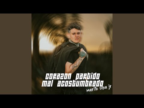 Corazón Partido/Mal Acostumbrado