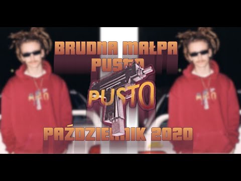 Brudna Małpa- Nie Publikowana Wersja PUSTO z Października 2020