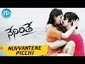 Ravi Teja Neninthe Telugu Movie Nuvvantene Picchi Video Song Siya Puri Jagannath