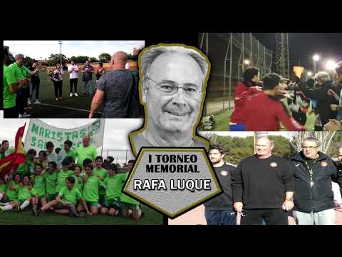 I Torneo Memorial RAFA LUQUE - No te lo pierdas