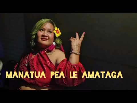 Matalena Asuao - Manatua pea le Amataga (Audio)