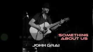 John Drai - Something About Us, Daft Punk cover