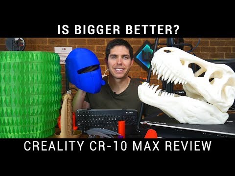 CR-10 Max-Test – Ist größer besser?