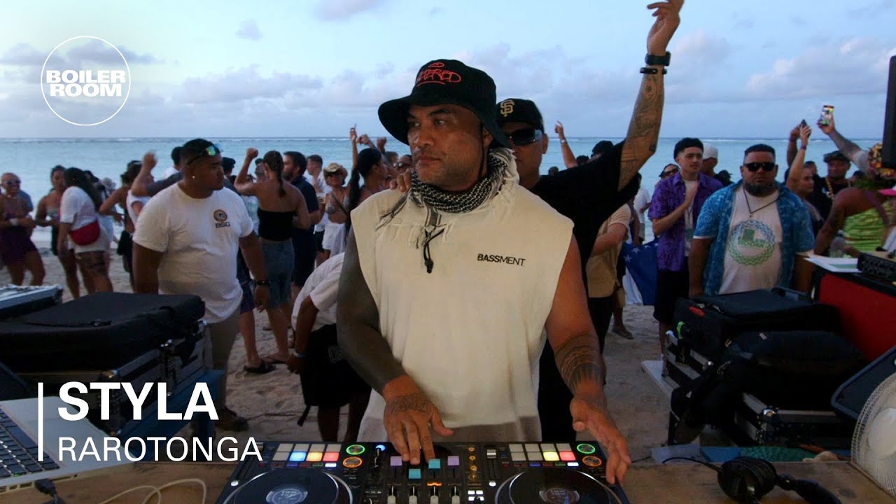 Styla - Boiler Room Pacific Islands: Rarotonga