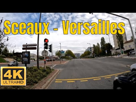Sceaux - Versailles - 4K- Driving- French region